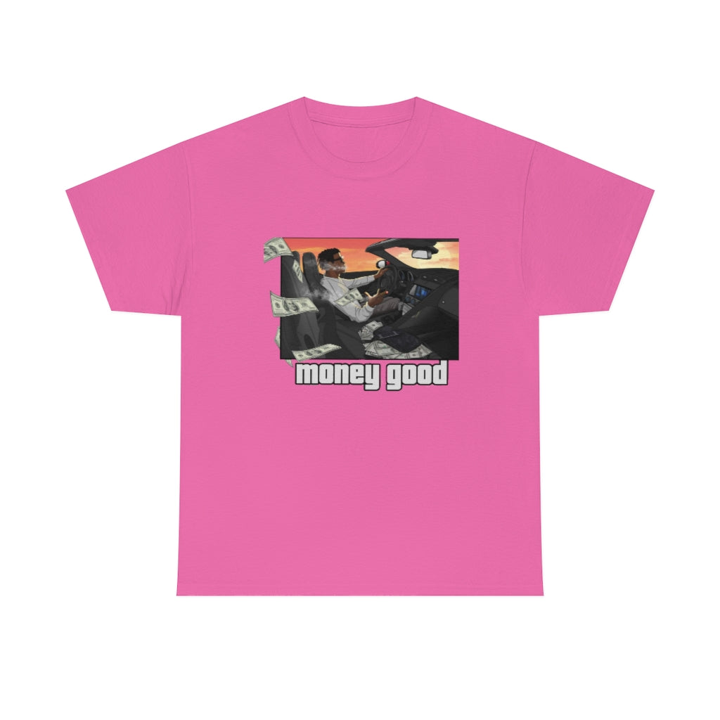 MONEY GOOD  Heavy Cotton Tee