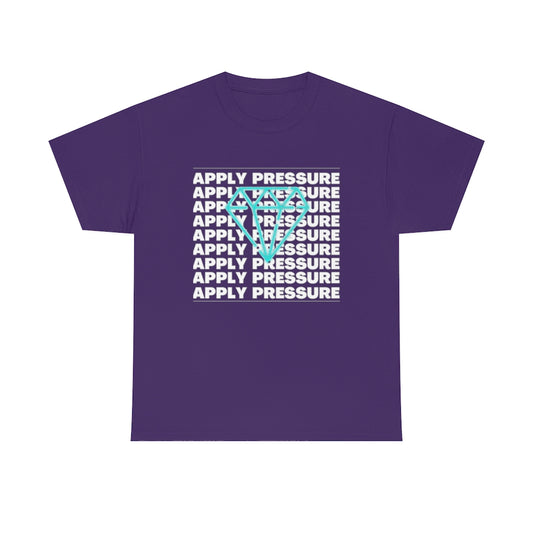 APPLY PRESSURE  Heavy Cotton Tee