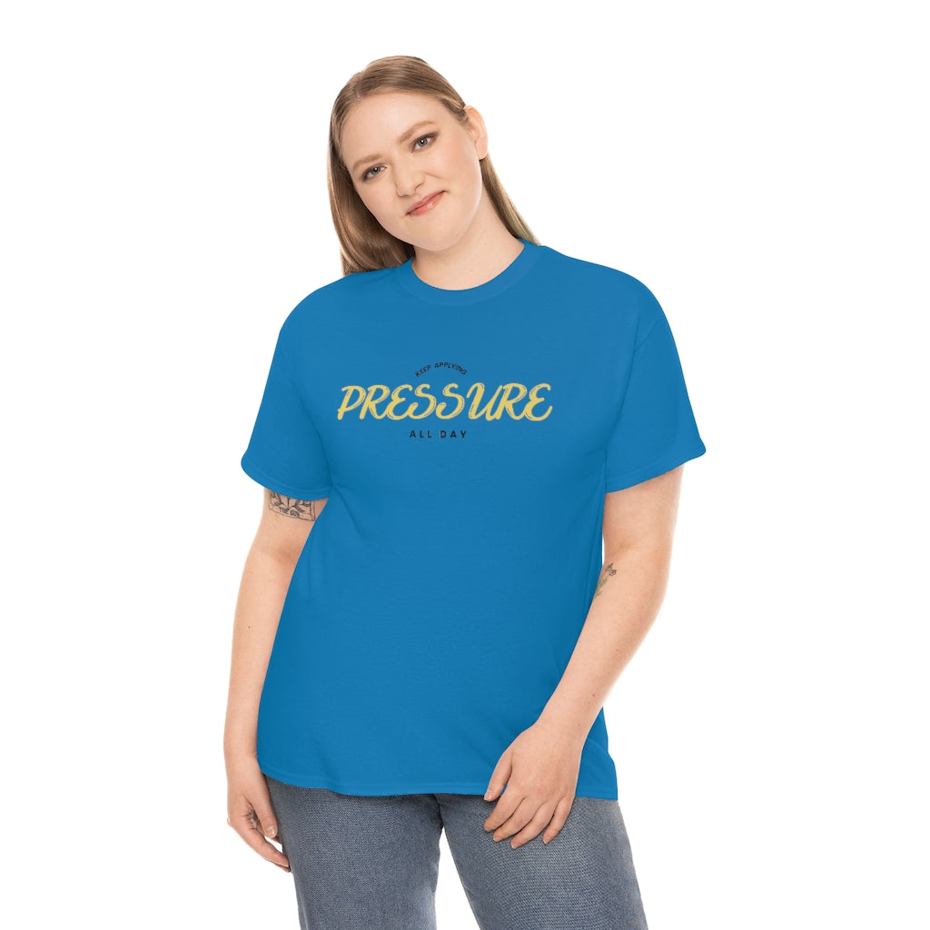 Apply pressure Heavy Cotton Tee