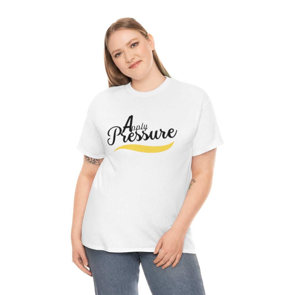 Apply pressure  Heavy Cotton Tee