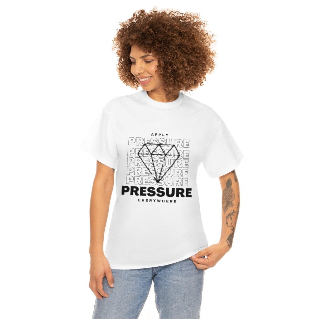 APPLY PRESSURE Heavy Cotton Tee