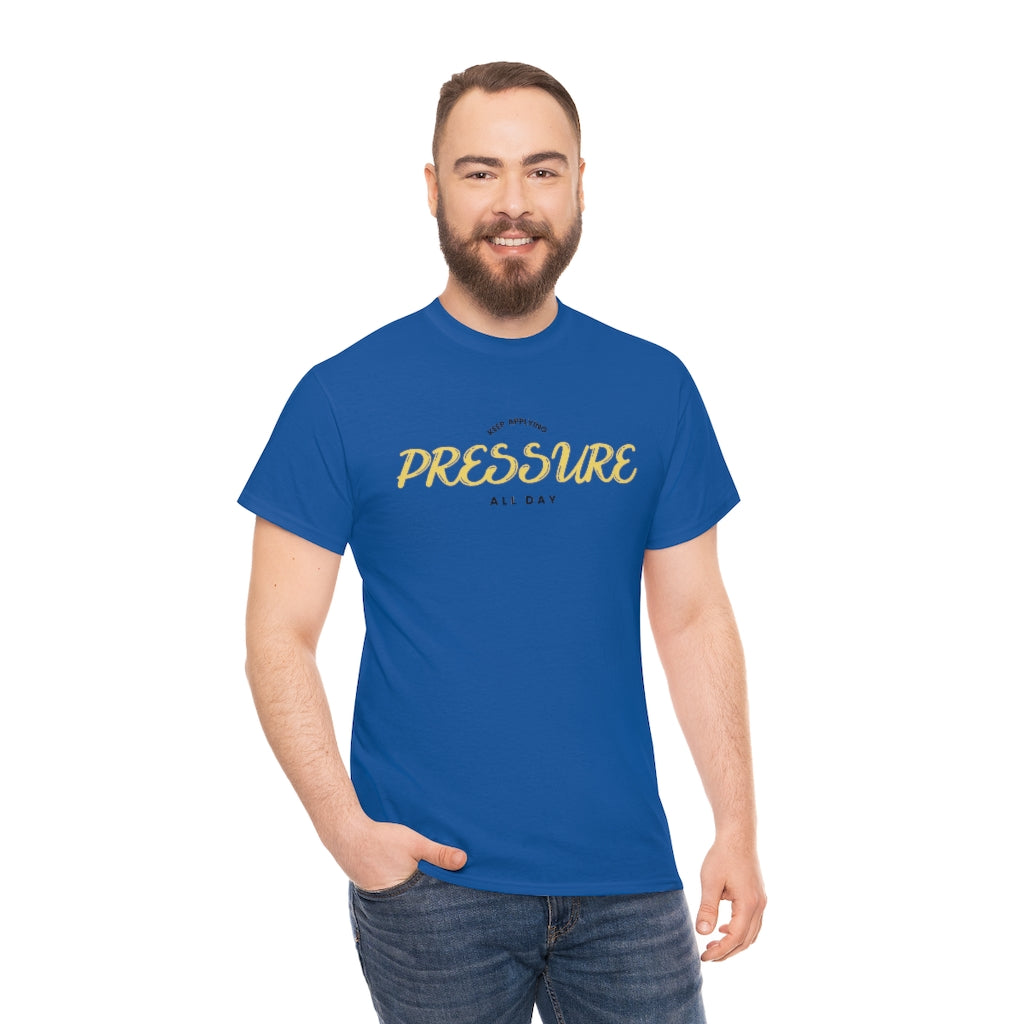 Apply pressure Heavy Cotton Tee