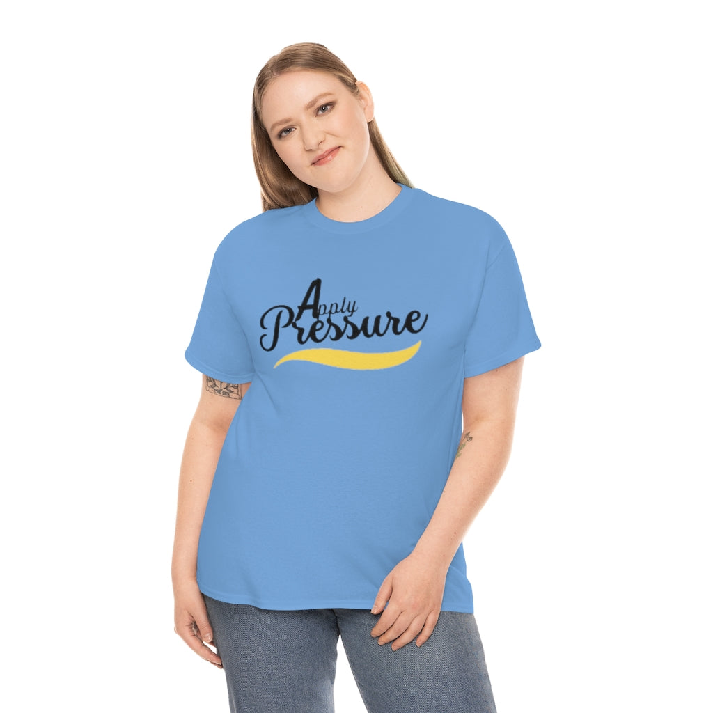 Apply pressure  Heavy Cotton Tee